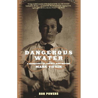 Dangerous Water - by  Ron Powers (Paperback)