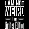 Men's Design By Humans I AM NOT WEIRD I AM LIMITED EDITION By punsalan T-Shirt - 2 of 2