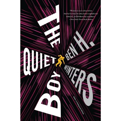 The Quiet Boy - by  Ben H Winters (Paperback)