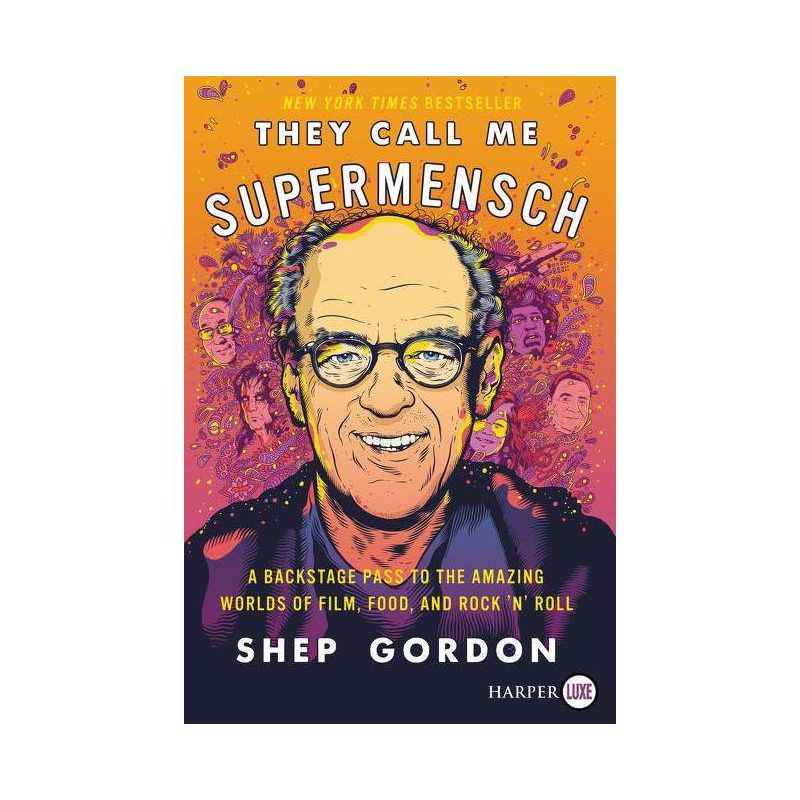 They Call Me Supermensch - Large Print by  Shep Gordon (Paperback), 1 of 2