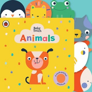 Animals: A Touch-And-Feel Playbook - (Baby Touch) by  Ladybird (Board Book) - 1 of 1