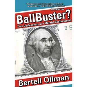 Ballbuster? - by  Bertell Ollman (Paperback) - 1 of 1