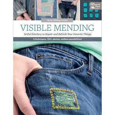 Visible Mending - by  Jenny Wilding Cardon (Paperback)