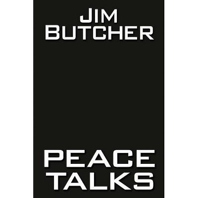  Peace Talks - (Dresden Files) by  Jim Butcher (Hardcover) 