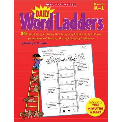 Daily Word Ladders: Grades K-1 - by  Timothy Rasinski (Paperback)