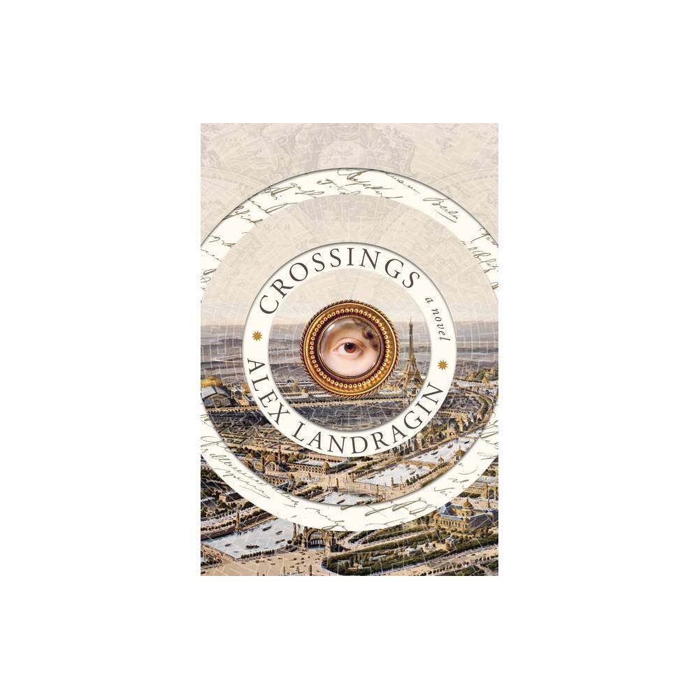 ISBN 9781250259042 product image for Crossings - by Alex Landragin (Hardcover) | upcitemdb.com