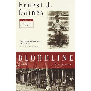 Bloodline - (Vintage Contemporaries) by  Ernest J Gaines (Paperback)