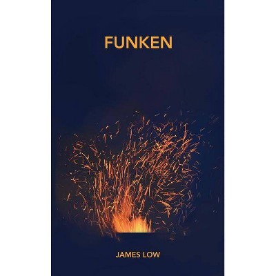 Funken - by  James Low (Hardcover)