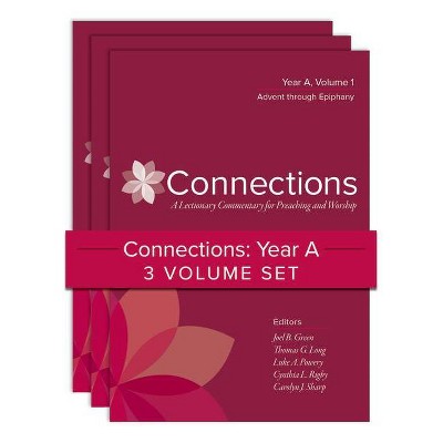 Connections: Year A, Three-Volume Set - (Connections: A Lectionary Commentary for Preaching and Worsh) (Hardcover)