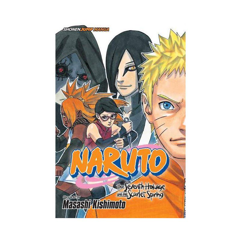 Naruto: The Seventh Hokage and the Scarlet Spring - by  Masashi Kishimoto (Paperback), 1 of 2
