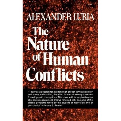 The Nature of Human Conflicts - by  A R Luria (Paperback)