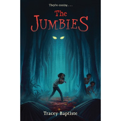 The Jumbies - by Tracey Baptiste