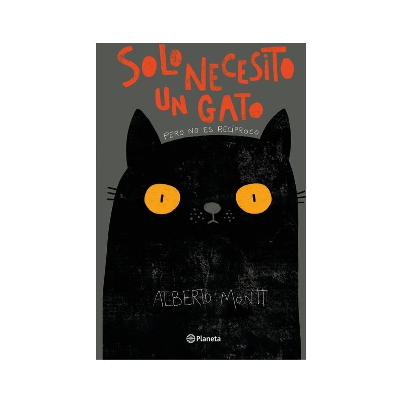 Solo Necesito Un Gato - by  Alberto Montt (Paperback), 1 of 2