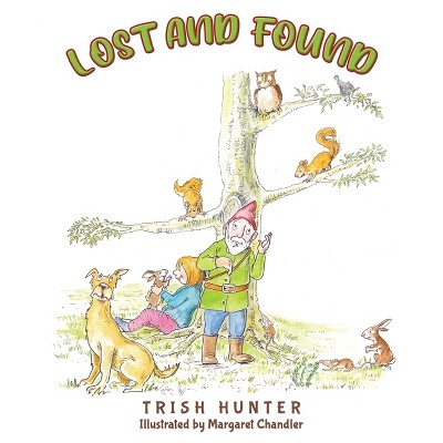 Lost and Found - by  Trish Hunter (Paperback)