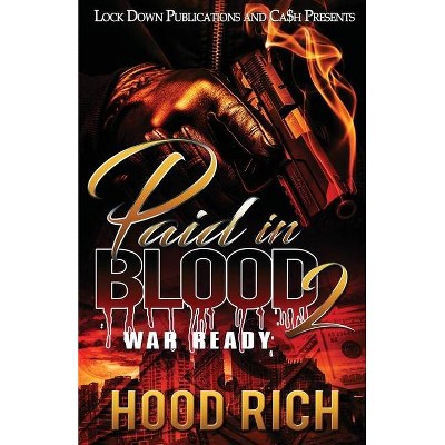 Paid in Blood 2 - by  Hood Rich (Paperback)
