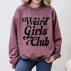 Weird Girls Club Distressed - Women's Graphic Sweatshirt - 3 of 4