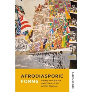 Afrodiasporic Forms - by  Raquel Kennon (Paperback) - 1 of 1