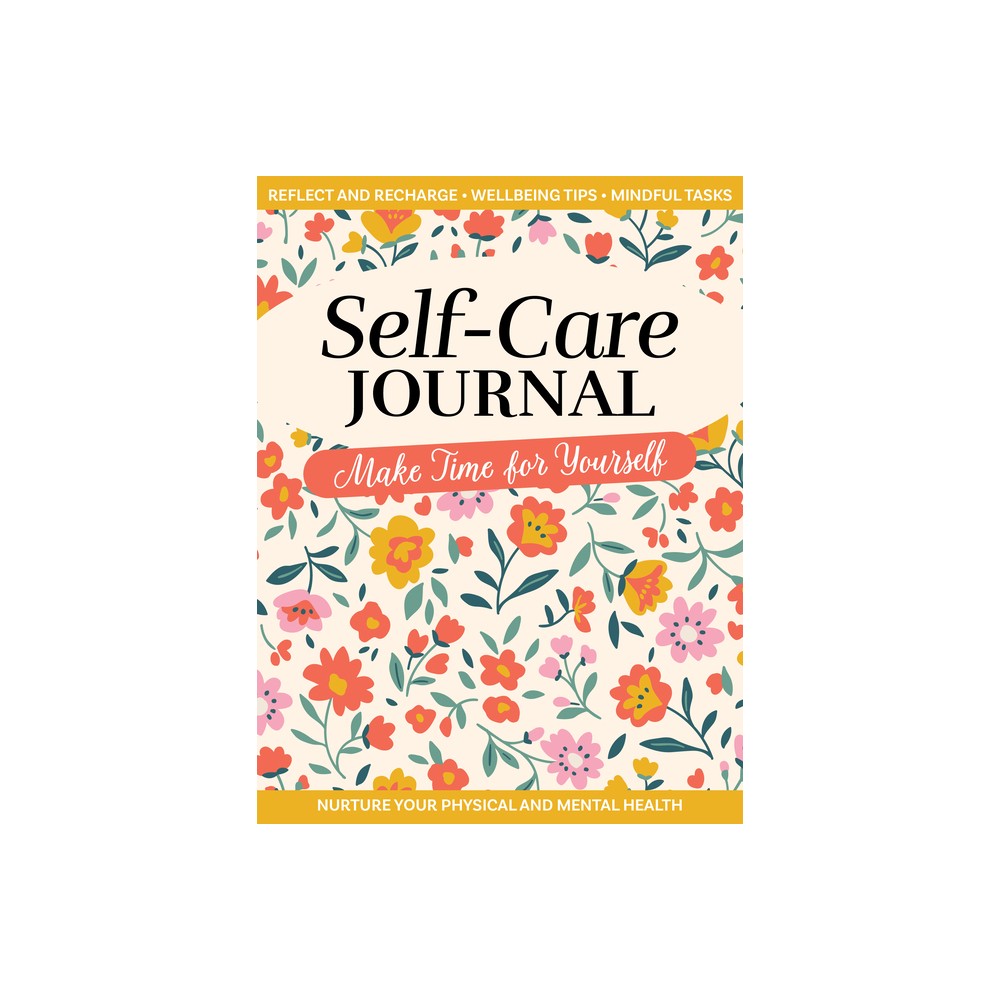 Self-Care Journal - by Zara Gaspar & Rebecca Lewry-Gray (Paperback)