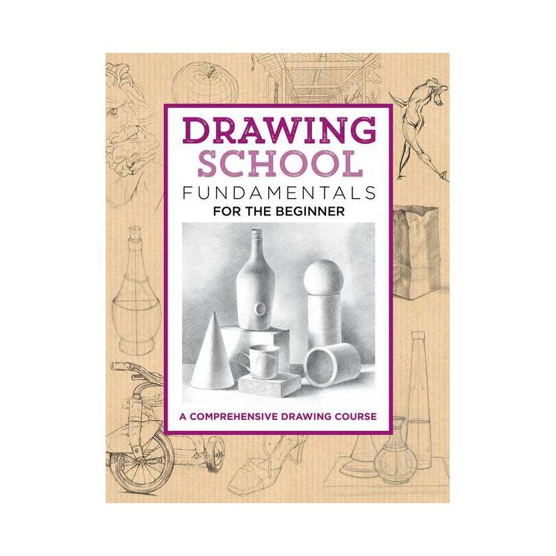 Drawing School: Fundamentals for the Beginner - (Complete Book of ...) by  Jim Dowdalls (Hardcover), 1 of 2