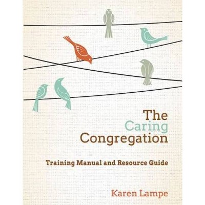  The Caring Congregation - by  Karen Lampe (Paperback) 