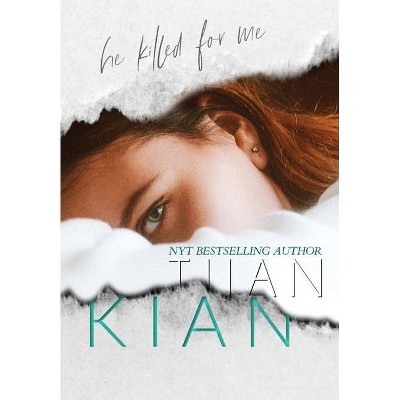 Kian (Hardcover) - by  Tijan