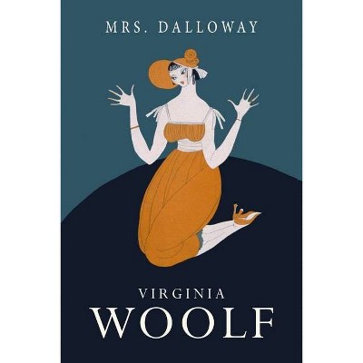 Mrs. Dalloway - by  Virginia Woolf (Paperback)