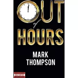 Out of Hours - by Mark Thompson
