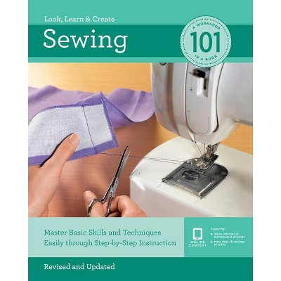 Sewing 101 - by  Editors of Quarry Books (Paperback)