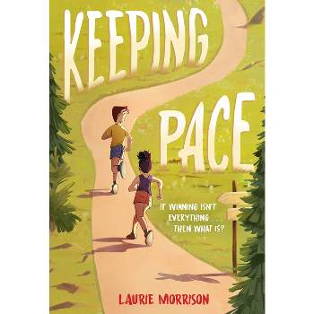 Keeping Pace - by  Laurie Morrison (Hardcover)