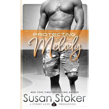 Protecting Melody - (Seal of Protection) by  Susan Stoker (Paperback)