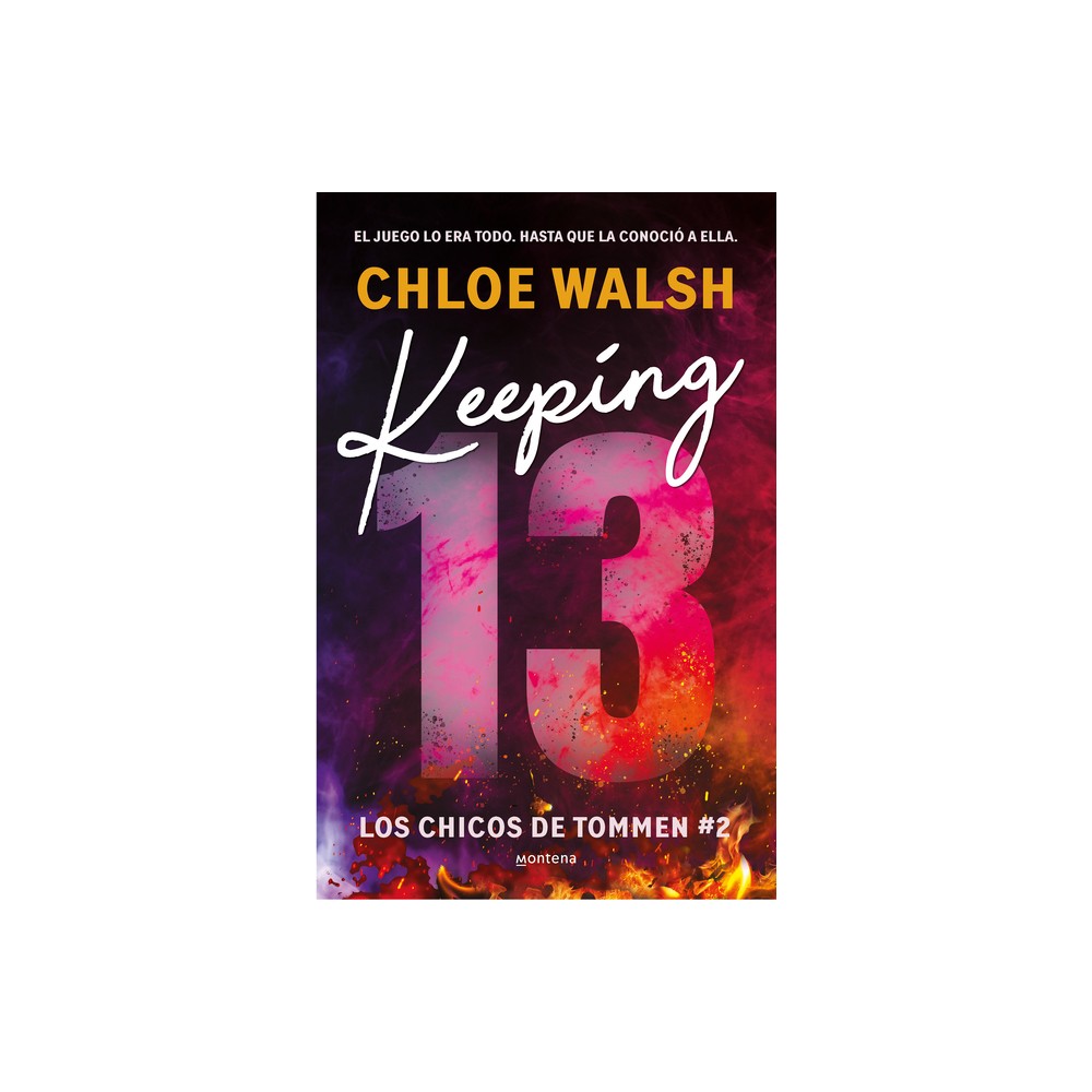 Keeping 13 (Spanish Edition) - (Chicos de Tommen, Los) by Chloe Walsh (Paperback)