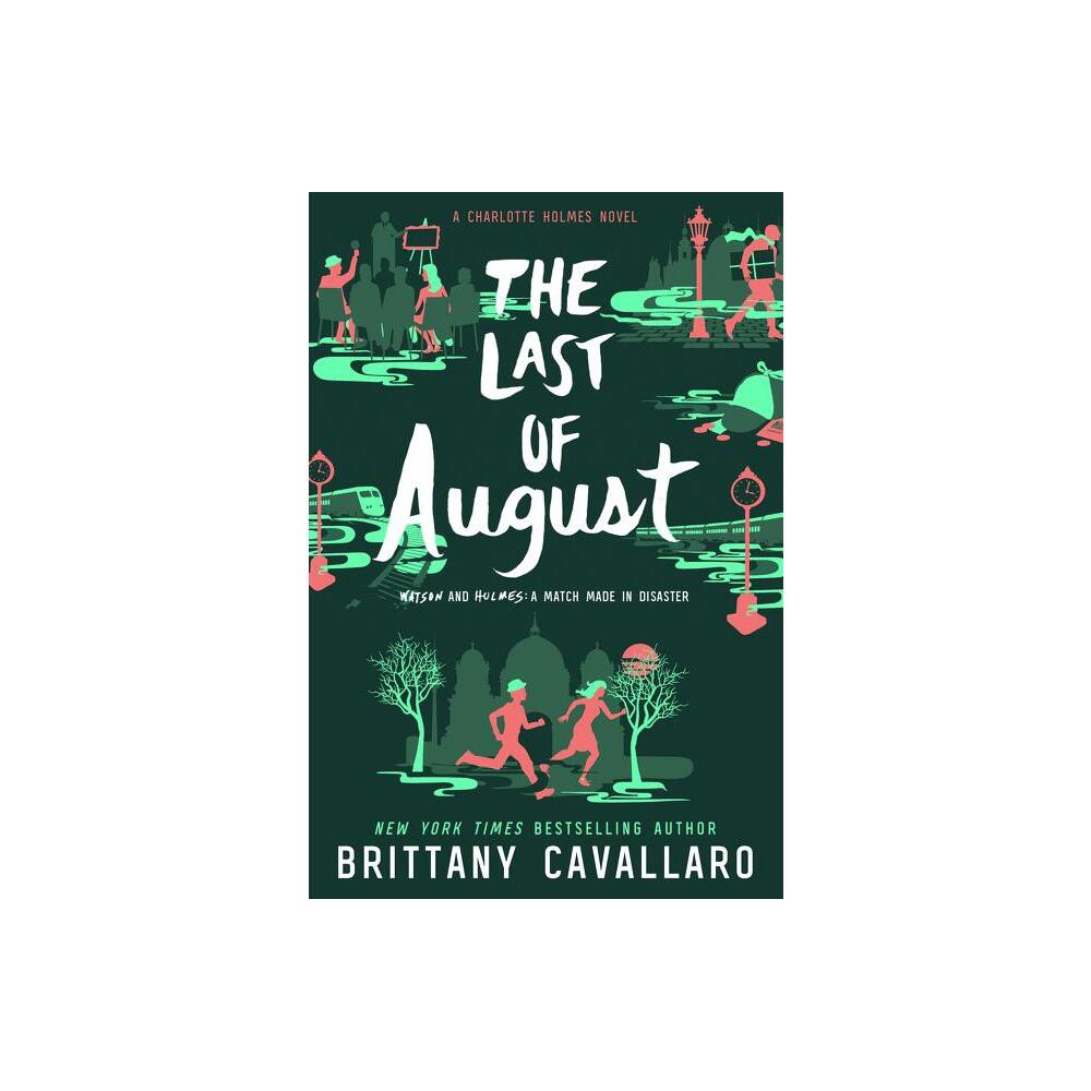 ISBN 9780062398956 product image for The Last of August - (Charlotte Holmes Novel) by Brittany Cavallaro (Paperback) | upcitemdb.com