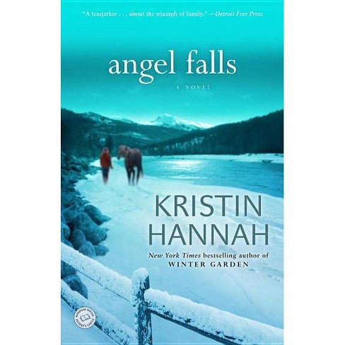 Angel Falls - By Kristin Hannah (paperback) : Target