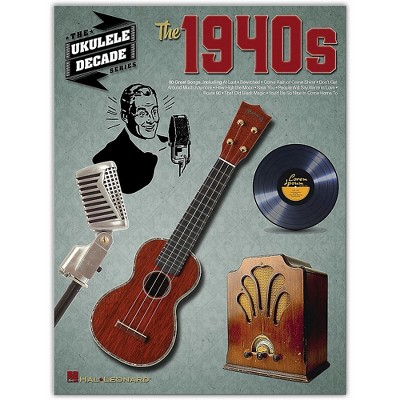 Hal Leonard The 1940s (The Ukulele Decade Series) Ukulele Songbook