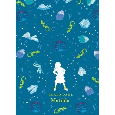 Matilda - by  Roald Dahl (Hardcover)