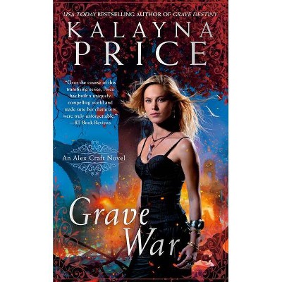 Grave War - (Alex Craft Novels) by  Kalayna Price (Paperback)