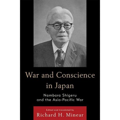 War and Conscience in Japan - (Asian Voices) by  Nambara Shigeru (Hardcover)