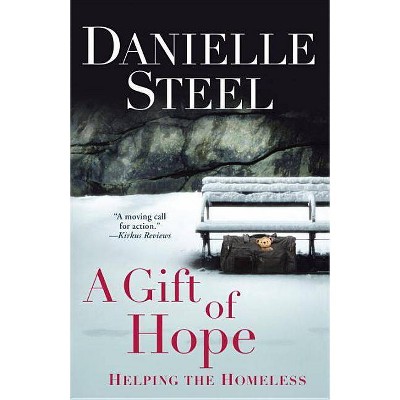 A Gift of Hope - by  Danielle Steel (Paperback)