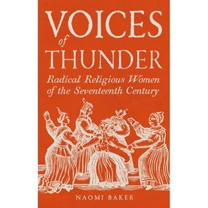 Voices of Thunder - by  Naomi Baker (Hardcover) - 1 of 1