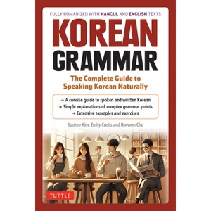 Korean Grammar - by  Kim & Emily Curtis & Haewon Cho (Paperback) - 1 of 1