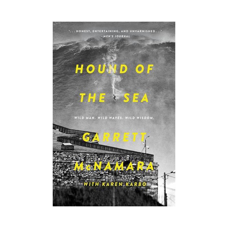 Hound of the Sea - by  Garrett McNamara & Karen Karbo (Paperback), 1 of 2