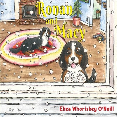 Ronan and Macy - by  Eliza Whoriskey O'Neill (Paperback)