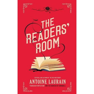 The Readers' Room - by  Antoine Laurain (Hardcover)