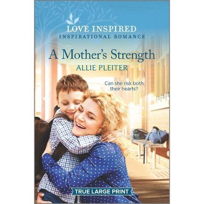 A Mother's Strength - (Wander Canyon) Large Print by  Allie Pleiter (Paperback)