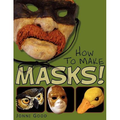 How to Make Masks! Easy New Way to Make a Mask for Masquerade, Halloween and Dress-Up Fun, with Just Two Layers of Fast-Setting Paper Mache