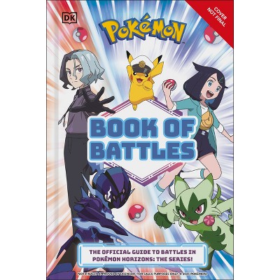 Pokemon Book of Battles - by  DK (Hardcover)