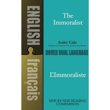 The Immoralist/l'Immoraliste - (Dover Dual Language French) by  Andre Gide (Paperback)