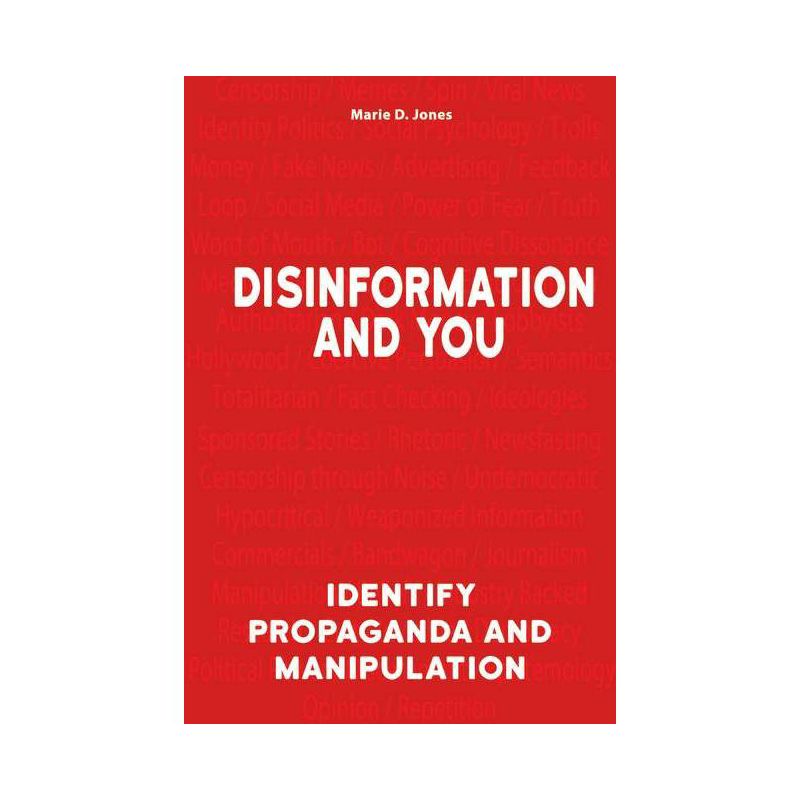 Disinformation and You - by  Marie D Jones (Paperback), 1 of 2