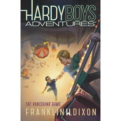 The Vanishing Game, 3 - (Hardy Boys Adventures) by  Franklin W Dixon (Paperback)