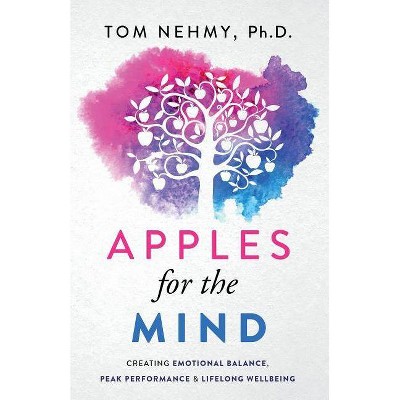  Apples for the Mind - by  Tom Nehmy (Paperback) 